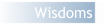 Wisdoms